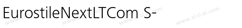 EurostileNextLTCom S字体转换
